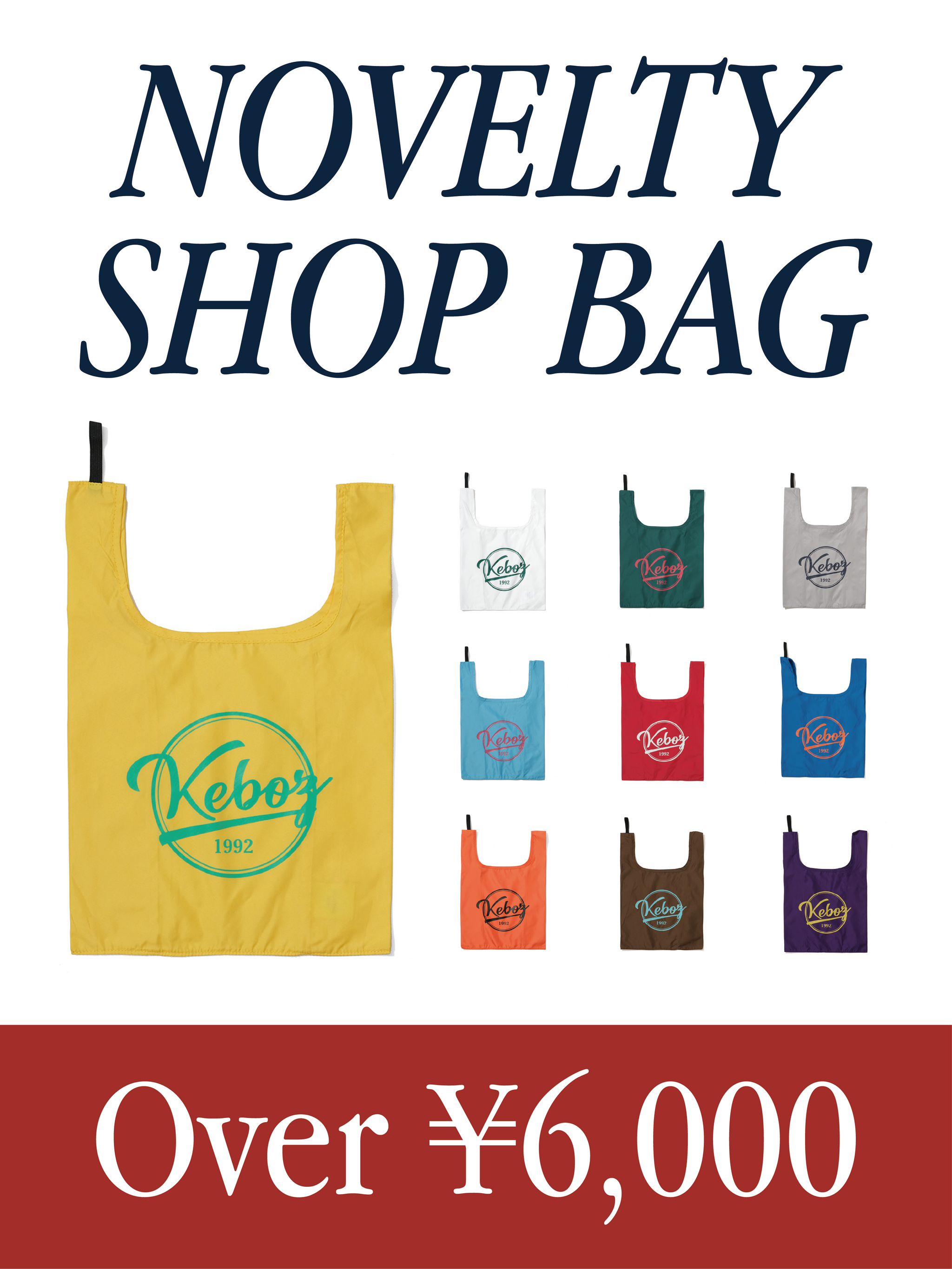 NOVELTY SHOP BAG CAMPAIGN NOVELTY SHOP BAG CAMPAIGN