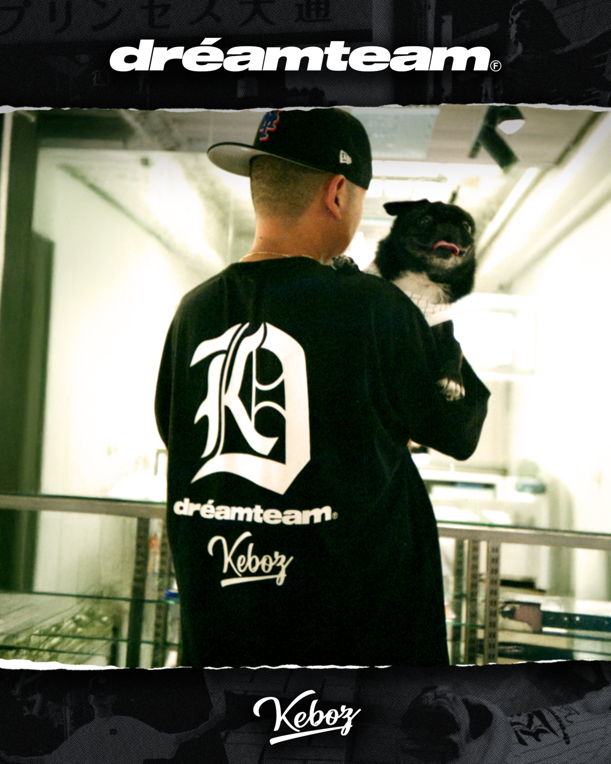 DREAM TEAM × KEBOZ COLLECTION